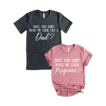 DadAnd Pregnant Funny Pregnancy Announcement T Shirt